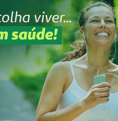 Escolha viver...com saúde!